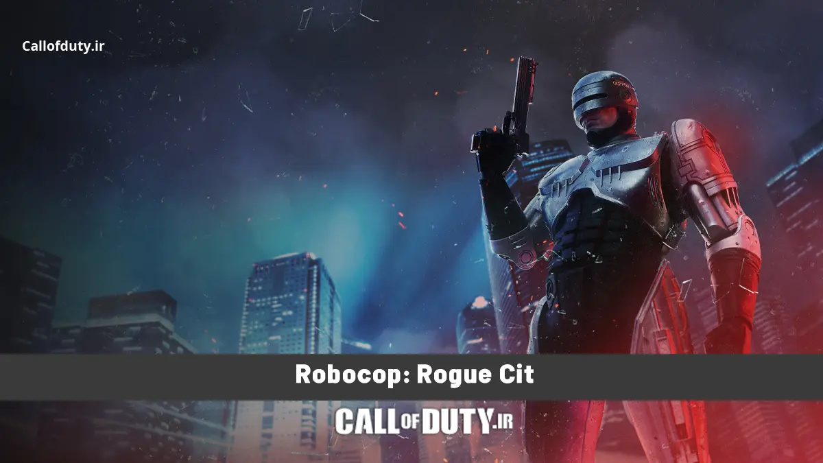 Robocop: Rogue City : عدالت را با آتش و آهن برقرار کن!